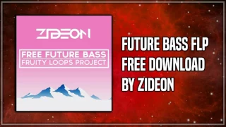 Future Bass FLP San Holo, Flume, Conro Style by Zideon