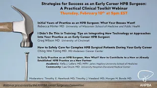 Strategies for Success as an Early Career HPB Surgeon: A Practical Clinical Toolkit Webinar