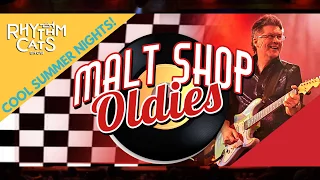 Rhythm Cats - Malt Shop Oldies Dinner Show - Saturday, August 18th