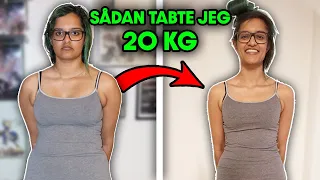 SÅDAN TABTE JEG 20 KG