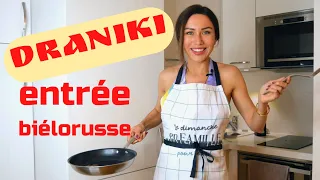 Recette d'entrée biélorusse : DRANIKI