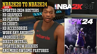 New Updated: Nba2k20 To Nba2k24 Updated Rosters With Rookies In 2023 | HD And Direct Install Android