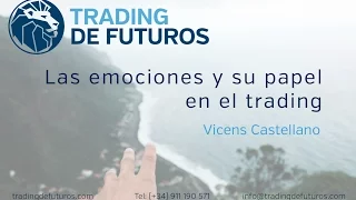 Las emociones y su papel en el trading