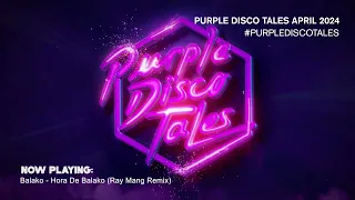 PURPLE DISCO MACHINE - PURPLE DISCO TALES APRIL 2024