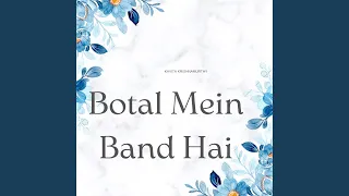 Botal Mein Band Hai