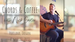 Chords & Coffee with Nick Carter (Portland, Oregon - August 22, 2022)