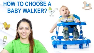 बच्चों के लिए वॉकर लेने के लिए किन बातों का ध्यान रखें? | How to choose a Baby Walker?