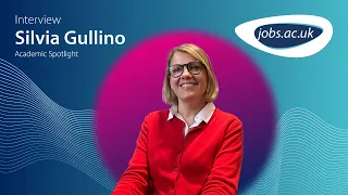 Dr. Silvia Gullino - Academic Spotlight Interview | jobs.ac.uk