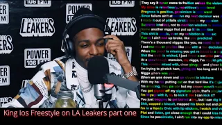 King Los freestyle on LA Leakers- Rhymes Highlighted (part 1)