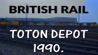 TOTON Depot 1990. British Rail.