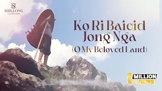 Ko Ri Baieid Jong Nga (O My Beloved Land) - Shillong Chamber Choir