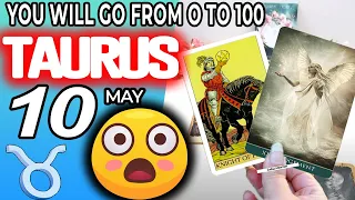 Taurus ♉ 🎁LAST MINUTE SURPRISE❗️YOU WILL GO FROM O TO 100🔥💥 horoscope for today MAY 10 2023 ♉taurus