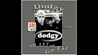 Dodgy - So Let Me Go Far (1994)