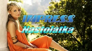 NASTOLATKA - IMPRESS