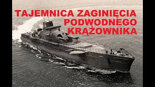 Tajemnicze zaginięcie podwodnego krążownika