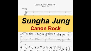 【TAB】Sungha Jung - Canon Rock (2022 Ver.) / guitar tab