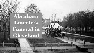 Lincoln's Funeral in Cleveland