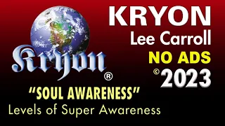 KRYON - Soul Awareness