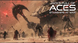 Jacks Full of Aces Part Ten | Starships At War | Science Fiction Complete Audiobooks