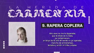 Carmen Xia - Rapera Coplera (Prod. Suzio Tarik, Enzzo Leep) (La Herida, 2022)