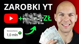 Zarobki YouTube ile Zarabia się na YT za 1000000 Wyświetleń