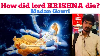 How did lord Krishna die? | Madan Gowri | MG