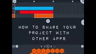 FL STUDIO MOBILE - How To Share Your Tracks With Other Apps - iPad