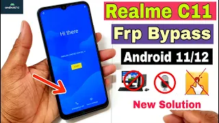 Realme C11 FRP Bypass Android 11/12 | New Solution | Realme C11 Google Account Bypass Without Pc