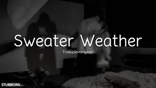 Sweater Weather - The Neighbourhood | Letra Original + Tradução (PT/BR)