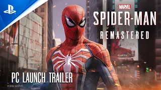 Marvel’s Spider-Man Remastered | PC Launch Trailer