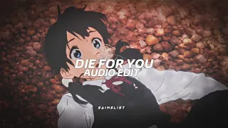 die for you - the weeknd ft ariana grande [edit audio]
