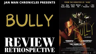 Bully (2001) Movie Review Retrospective