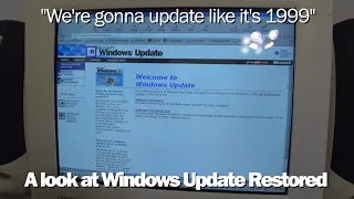 Updating Windows 98 Second Edition Like It's 1999 - A Look at Windows Update Restored