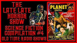 Science Fiction Stories Compilation Old Time Radio All Night Long #4