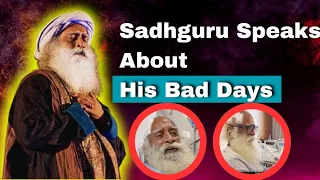 What are Good Days & Bad Days | Sadhguru Was Asked about his Bad Days Watch his Epic Reply