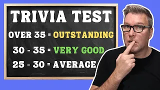 How Will You Score on This Trivia Knowledge Test?