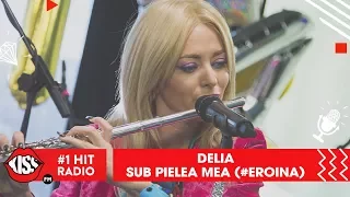 Delia - Sub pielea mea (Cover #neașteptat)