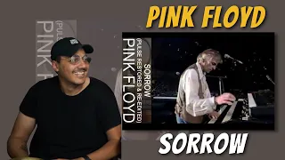 Pink Floyd - Sorrow | LIVE | REACTION