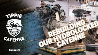 Engine Swapping Our Hydrolocked Cayenne In 2 Days - Ep6 #YippieCayenne