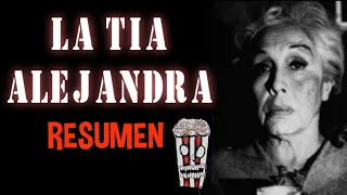 LA TIA ALEJANDRA |Resumen en 8 minutos