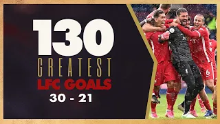 130 GREATEST LIVERPOOL GOALS | 30-21 | Alisson's dramatic late winner!