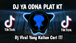DJ VIRAL TERBARU 2023 - DJ YA ODNA PLAT KT FYP TIKTOK !!!