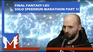 Final Fantasy I-XV Solo Speedrun Marathon Part 1!