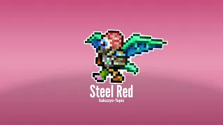 |Steel Red| Sakuzyo Song Theme: Mutant Fargos Souls...
