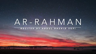 Surah Ar-Rahman - سورة الرحمن | Abdul Rashid Sufi | English Translation