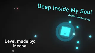Deep Inside My Soul | Demonicity (Project Arrhythmia level made by Mecha)