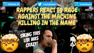 Rappers React To Rage Against The Machine "Killing In The Name"!!! LIVE