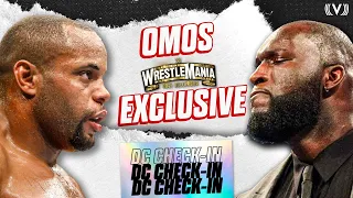 Daniel Cormier faces off with Omos at Wrestlemania! Omos ready to "kick Lesnar's ass!" | DC Check-In