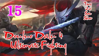 Douluo Dalu 4 Ultimate Fighting Episode 15 Audiobook Novel Chinese