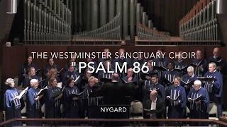 "Psalm 86" (Nygard, Sanctuary Choir)